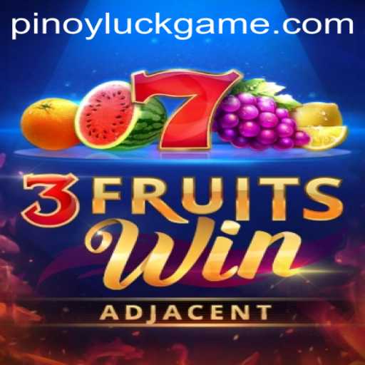 Discovering the Thrill of 3FruitsWin: A Blend of Classic Casino Fun and Pinoy Luck